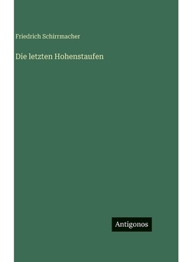 预订 Die letzten Hohenstaufen: 9783386422963