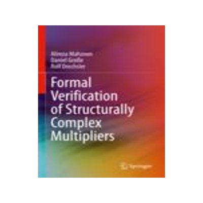 [预订]Formal Verification of Structurally Complex Multipliers