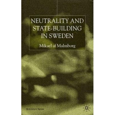 预订 Neutrality and Statebuilding in Sweden: 9780333949238