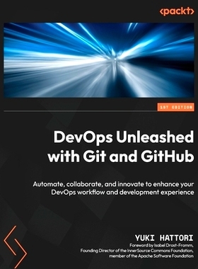 预订 DevOps Unleashed with Git and GitHub Git 和 GitHub 助力 DevOps: 9781835463710