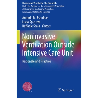 预订 Noninvasive Ventilation Outside Intensive Care Unit Rationale and Practice 重症监护病房外无创通气：基本原理与实践 9