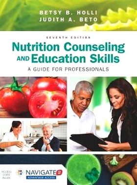 预订 Nutrition Counseling and Education Skills: A Guide for Professionals: A Guide for Professionals Nva:营养咨询和教育
