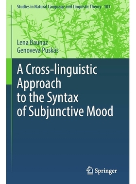 预订 A Cross-linguistic Approach to the Syntax of Subjunctive Mood 虚拟语气句法的跨语言研究: 9783031045424