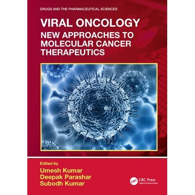 预订 Viral Oncology New Approaches to Molecular Cancer Therapeutics 病毒肿瘤学:分子癌症治疗的新方法 9781032850412