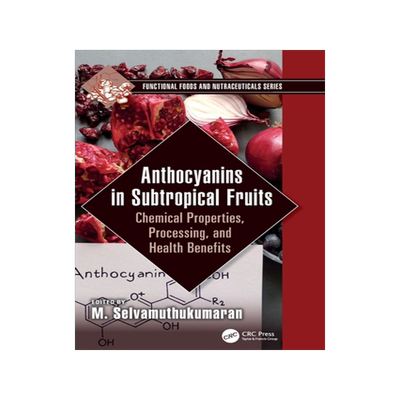 [预订]Anthocyanins in Sub-Tropical Fruits