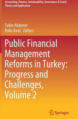 【预订】Public Financial Management Reforms in Turkey: Progress and Challenges, Volume 2