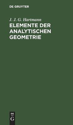 【预订】Elemente der analytischen Geometrie 9783111088372