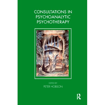 预订 Consultations in Dynamic Psychotherapy: 9780367323844
