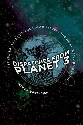 【预订】Dispatches from Planet 3
