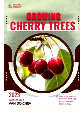 预订 Cherry Trees: Guide and overview: 9798864923689