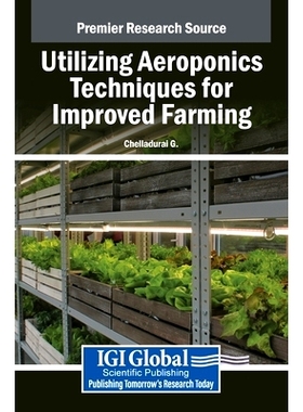 预订 Utilizing Aeroponics Techniques for Improved Farming: 9798369323205