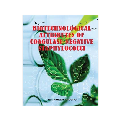 [预订]Biotechnological Attributes of Coagulase-Negative Staphylococci 9781805459842