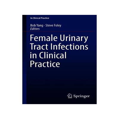 预订 Female Urinary Tract Infections in Clinical Practice