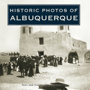 预订 Historic Photos of Albuquerque: 9781683369639