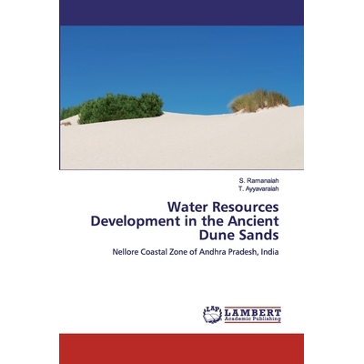 预订 Water Resources Development in the Ancient Dune Sands:Nellore Coastal Zone of Andhra Pradesh, India: Nellore Coasta