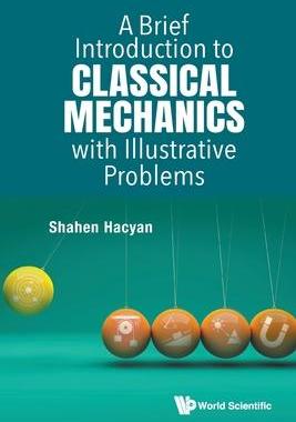 [预订]Brief Introduction to Classical Mechanics with Illustrative Problems, A 9789811275357