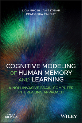 【预订】Cognitive Modeling Of Human Memory And Learning: A Non-Invasive Brain-Computer Interfa 9781119705864
