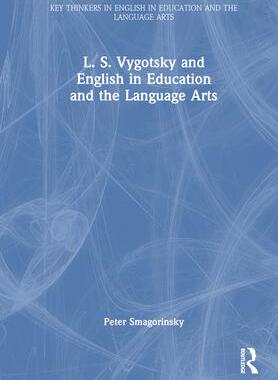 [预订]L. S. Vygotsky and English in Education and the Language Arts 9781032449890