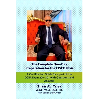 预订 The Complete One-Day Preparation for the CISCO IPv6 A Certification Guide for a part of the CCNA Exam 200-301 with