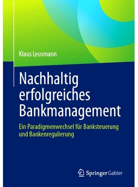 预订 Nachhaltig erfolgreiches Bankmanagement: 9783658419288