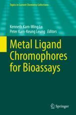 【预订】Metal Ligand Chromophores for Bioassays 9783031198625