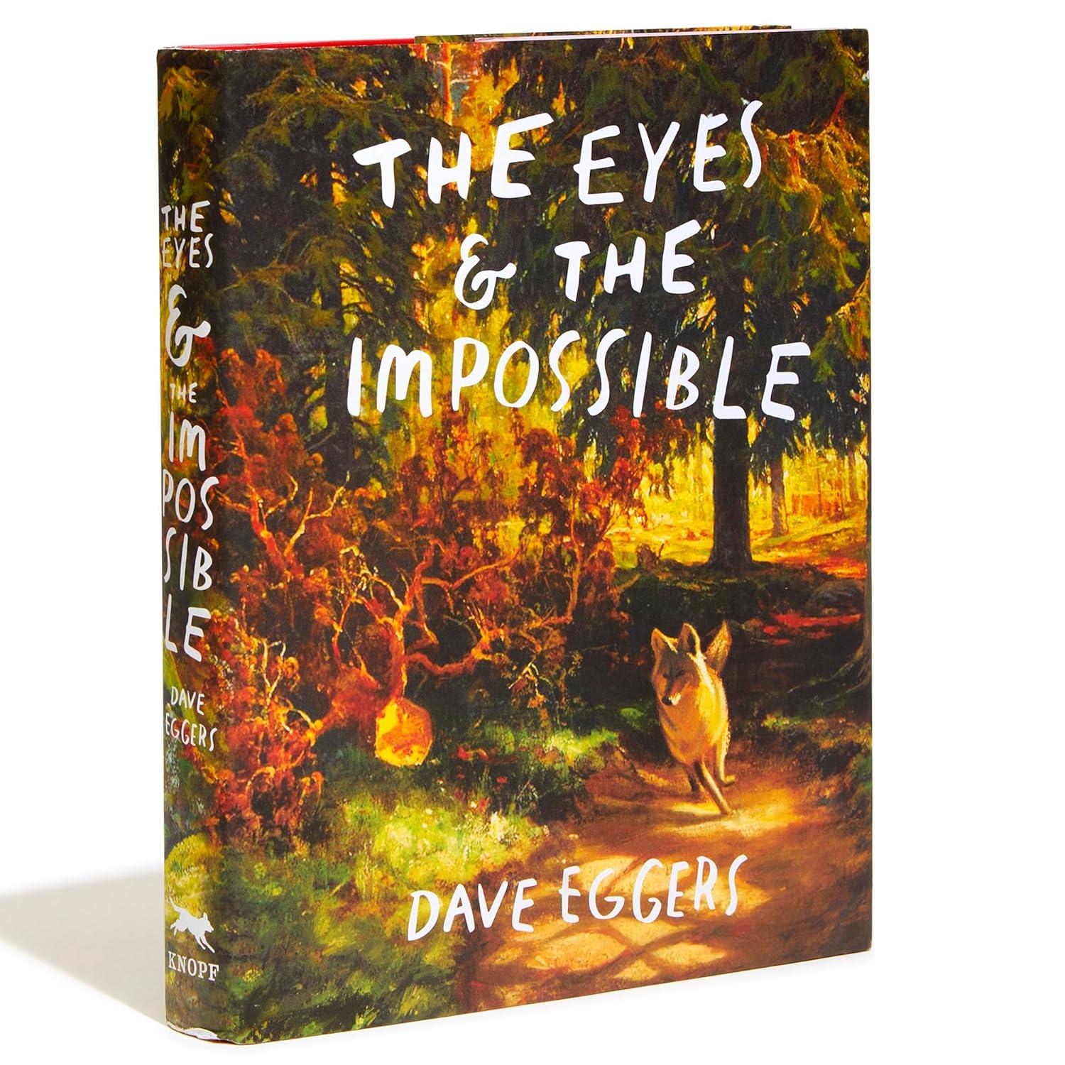 预售 2024年纽伯瑞金奖小说 眼睛与不可能 Dave Eggers 精装 Shawn Harris 插画 英文原版 The Eyes and the Impossible