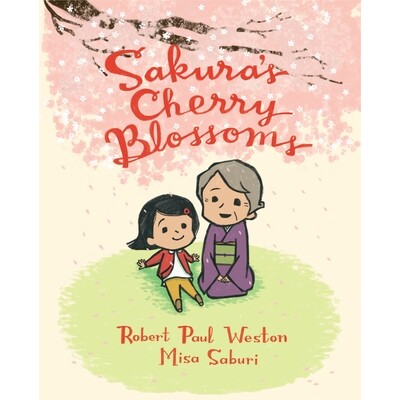 预订 Sakura’s Cherry Blossoms: 9781101918746