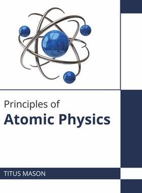 [预订]Principles of Atomic Physics 9781682859605
