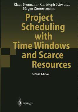 【预订】Project Scheduling with Time Windows and Scarce Resources