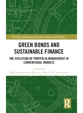 预订 Green Bonds and Sustainable Finance: The Evolution of Portfolio Management in Conventional Markets 绿色债券与可持续