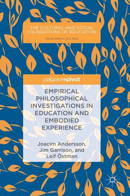 【预订】Empirical Philosophical Investigations in Education and Embodied Experience