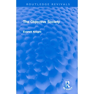 预订 The Objective Society 客观社会（重印版）: 9781032250298
