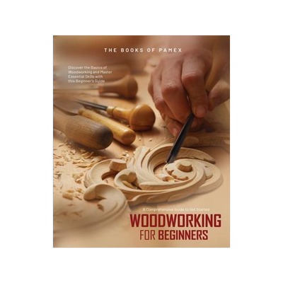 [预订]Woodworking for Beginners: Discover the Basics of Woodworking and Master Essential Skills with this  9781803623290