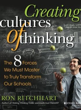 创造思维文化学校改革英文原版Creating Cultures of Thinking:The 8 Forces We Must Master to Truly Transform O