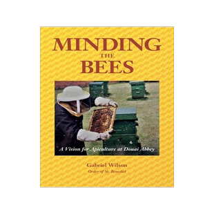 [预订]MINDING THE BEES - A Vision For Apiculture at Douai Abbey 9781914934599