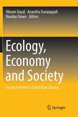 【预订】Ecology, Economy and Society: Essays in Honour of Kanchan Chopra