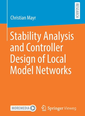 【预订】Stability Analysis and Controller Design of Local Model Networks 9783658340070