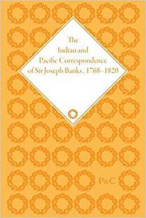 Indian Volume Sir 预售 The Joseph Pacific and 1768–1820 Correspondence Banks