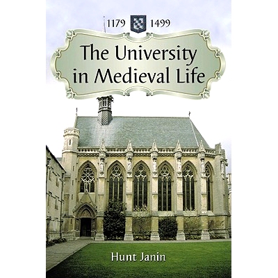 预订 The University in Medieval Life, 1179-1499 中世纪生活中的大学: 9780786434626