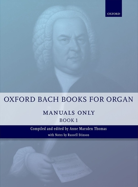 预订 Oxford Bach Books for Organ: Manuals Only, Book 1: Grades 2-5 牛津巴赫钢琴曲：手册系列，*册（2-5级）: 9780193386730
