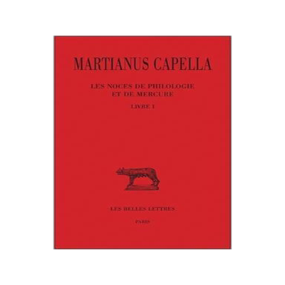 [预订]Les noces de Philologie et de Mercure, Vol. 1. Livre I 9782251014678