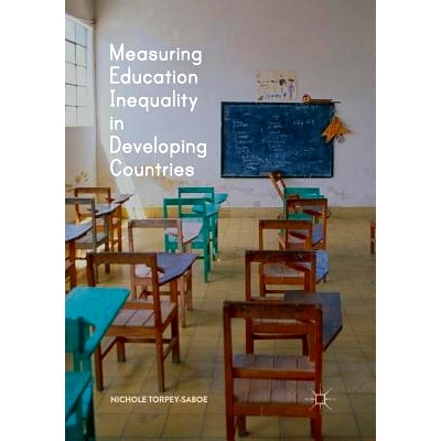 预订 Measuring Education Inequality in Developing Countries: 9783030080587