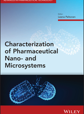 【预订】Characterization Of Pharmaceutical Nano- And Microsystems 9781119414049