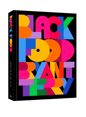 预订 Black Food: Stories, Art, and Recipes from Across the African Diaspora [A Cookbook]: 9781984859723