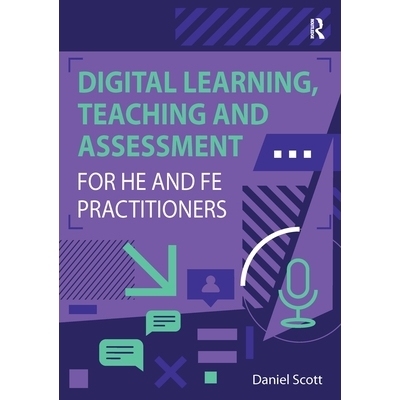 预订 Digital Learning, Teaching and Assessment for HE and FE Practitioners 高等教育与家庭教育从业者的数字化学习、教学与