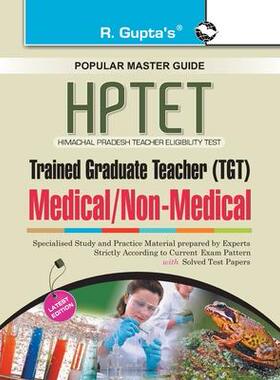 [预订]HP-TET (Himachal Pradesh Teacher Eligiblity Test) for TGT (Medical/Non Medical) Exam Guide 9789350122136