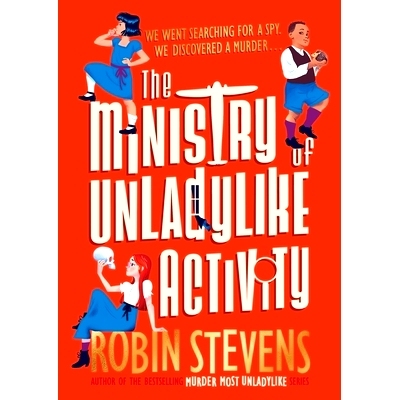 预订 The Ministry of Unladylike Activity: From the bestselling author of MURDER MOST UNLADYLIKE: 9780241429891
