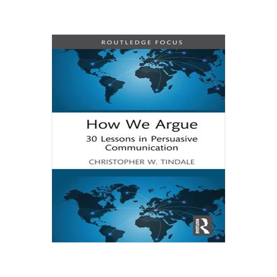 [预订]How We Argue: 30 Lessons in Persuasive Communication 9781032353128