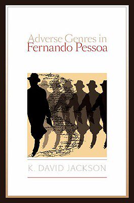 【预订】Adverse Genres in Fernando Pessoa