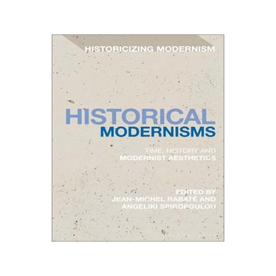 [预订]Historical Modernisms 9781350202962